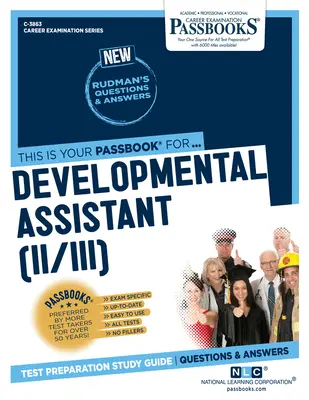 Asistent pre rozvoj (II/III) (C-3863): Študijná príručka k preukazom - Developmental Assistant (II/III) (C-3863): Passbooks Study Guide