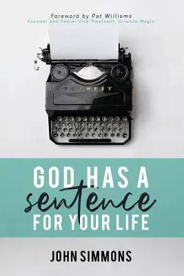 Boh má pre tvoj život rozsudok - God Has A Sentence For Your Life