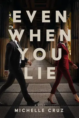 Aj keď klameš - Even When You Lie