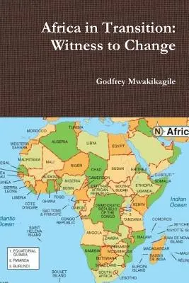 Afrika v prechode: Svedok zmeny - Africa in Transition: Witness to Change