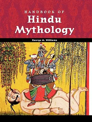 Príručka hinduistickej mytológie - Handbook of Hindu Mythology