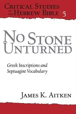 Žiadny kameň na kameni: Grécke nápisy a slovník Septuaginty - No Stone Unturned: Greek Inscriptions and Septuagint Vocabulary