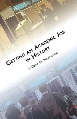 Získanie akademickej práce v oblasti histórie - Getting an Academic Job in History