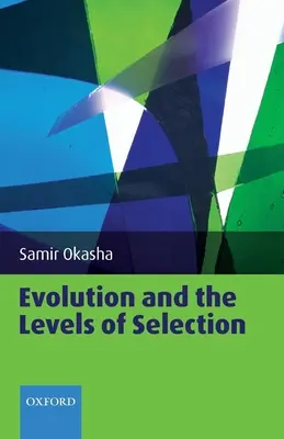 Evolúcia a úrovne výberu - Evolution and the Levels of Selection