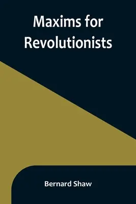 Maximy pre revolucionárov - Maxims for Revolutionists