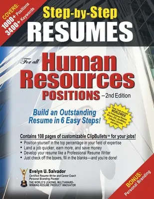 KROKOVÉ ŽIVOTOPISY Pre všetky pozície v oblasti ľudských zdrojov: Vytvorte si vynikajúci životopis v 6 jednoduchých krokoch! - STEP-BY-STEP RESUMES For all Human Resources Positions: Build an Outstanding Resume in 6 Easy Steps!