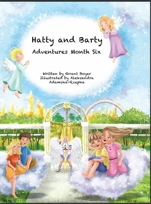 Hatty a Bartyho dobrodružstvá Mesiac šesť - Hatty and Barty Adventures Month Six