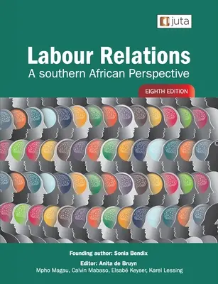 Pracovné vzťahy: A Southern African Perspective 8e - Labour Relations: A Southern African Perspective 8e