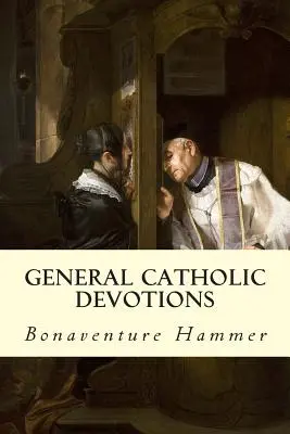 Všeobecné katolícke pobožnosti - General Catholic Devotions