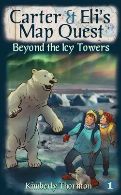 Carter & Eli's Map Quest: Za ľadovými vežami - Carter & Eli's Map Quest: Beyond the Icy Towers