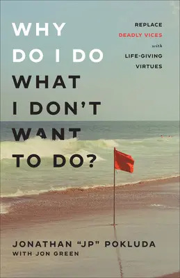 Prečo robím to, čo nechcem? - Why Do I Do What I Don't Want to Do?