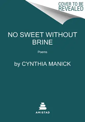 Žiadne sladké bez nálevu: Poems - No Sweet Without Brine: Poems