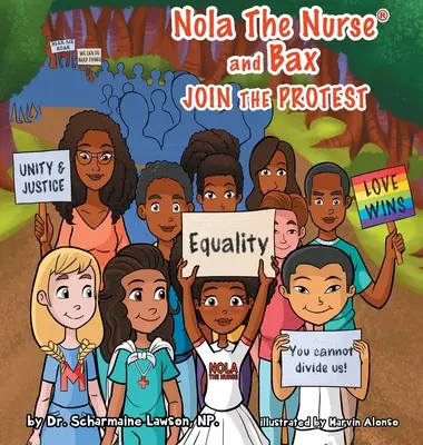 Nola The Nurse & Bax Join the Protest