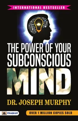 Sila vášho podvedomia - The Power of Your Subconscious Mind