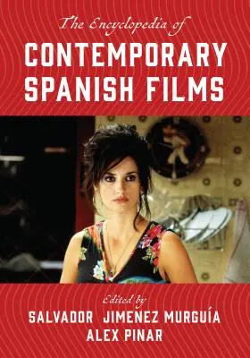 Encyklopédia súčasných španielskych filmov - The Encyclopedia of Contemporary Spanish Films