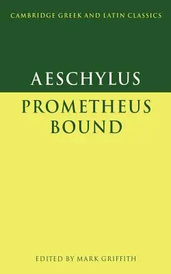 Aischylos: Prometheus Spútaný - Aeschylus: Prometheus Bound