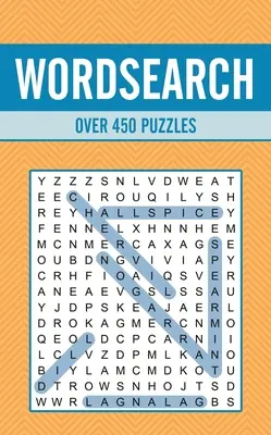 Hľadanie slov: S viac ako 450 hádankami - Wordsearch: Over 450 Puzzles