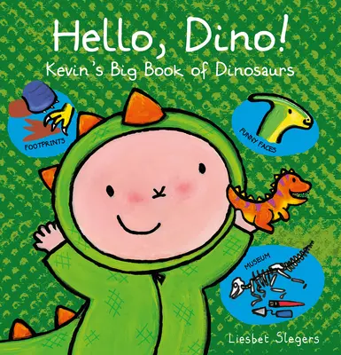 Ahoj, Dino! Kevinova veľká kniha o dinosauroch - Hello, Dino! Kevin's Big Book of Dinosaurs