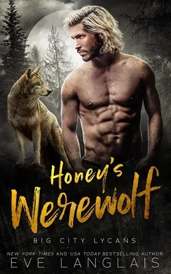Medový vlkolak - Honey's Werewolf