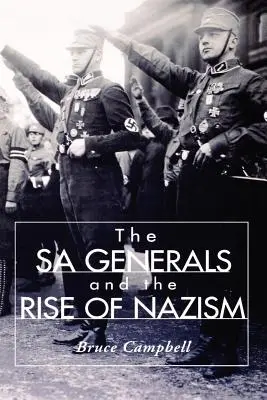 Generáli Sa a vzostup nacizmu - The Sa Generals and the Rise of Nazism