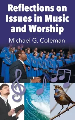 Úvahy o otázkach hudby a bohoslužieb - Reflections on Issues in Music and Worship
