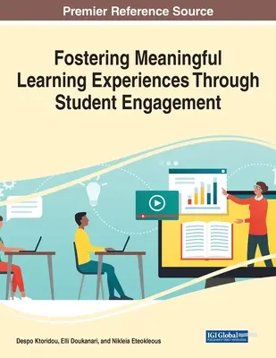 Podpora zmysluplných vzdelávacích zážitkov prostredníctvom zapojenia študentov - Fostering Meaningful Learning Experiences Through Student Engagement