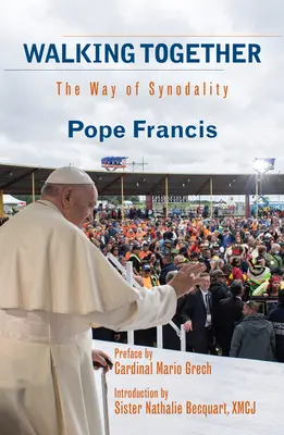 Kráčame spolu: Cesta synodality - Walking Together: The Way of Synodality
