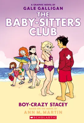 Chlapec-šialenec Stacey: Grafický román (Klub opatrovateliek detí #7) - Boy-Crazy Stacey: A Graphic Novel (the Baby-Sitters Club #7)