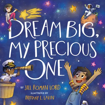 Veľký sen, môj drahý - Dream Big, My Precious One