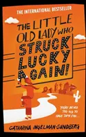 Malá stará dáma, ktorá opäť trafila šťastie! - The Little Old Lady Who Struck Lucky Again!