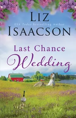 Svadba poslednej šance - Last Chance Wedding