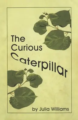 Zvedavá húsenica - The Curious Caterpillar