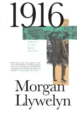 1916: 1916: Krok za krokom: román o írskom povstaní - 1916: A Novel of the Irish Rebellion
