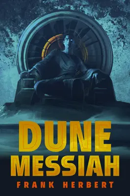 Dune Messiah: Deluxe Edition: Dune Dunne: Séria s knihou Dune Dunne: Luxusné vydanie - Dune Messiah: Deluxe Edition