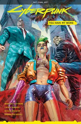 Cyberpunk 2077: Máš moje slovo - Cyberpunk 2077: You Have My Word