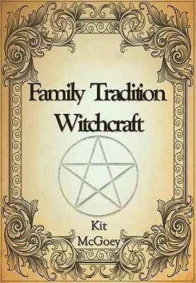 Rodinná tradícia Čarodejníctvo - Family Tradition Witchcraft