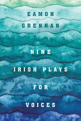 Deväť írskych hier pre hlasy - Nine Irish Plays for Voices