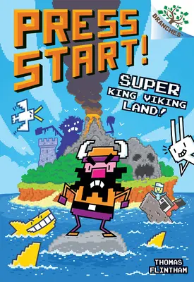 Super King Viking Land!: (Press Start! #13) - Super King Viking Land!: A Branches Book (Press Start! #13)