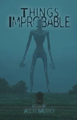 Veci nepravdepodobné - Things Improbable