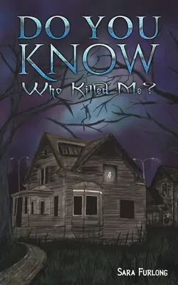 Viete, kto ma zabil? - Do You Know Who Killed Me?