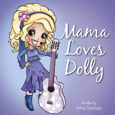 Mama miluje Dolly - Mama Loves Dolly