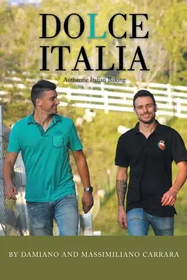 Dolce Italia: Autentické talianske pečivo - Dolce Italia: Authentic Italian Baking