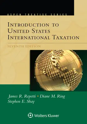 Aspen Treatise für Einführung in die internationale Besteuerung in den Vereinigten Staaten - Aspen Treatise for Introduction to United States International Taxation
