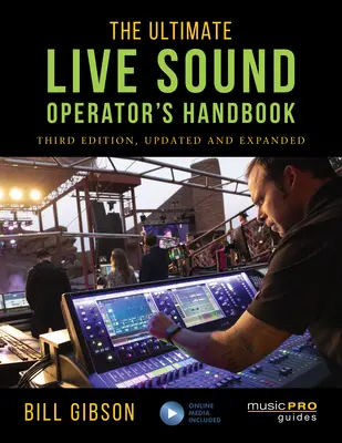 Príručka pre zvukára naživo - The Ultimate Live Sound Operator's Handbook