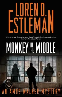 Opica v strede: Záhada Amosa Walkera - Monkey in the Middle: An Amos Walker Mystery