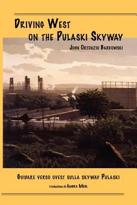 Jazda na západ po Pulaski Skyway - Driving West on the Pulaski Skyway