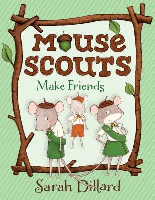 Myší skauti: Urobte si priateľov - Mouse Scouts: Make Friends