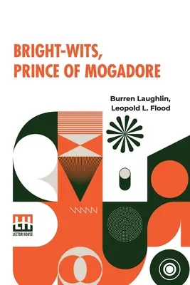 Bystrozraký, princ z Mogadoru - Bright-Wits, Prince Of Mogadore