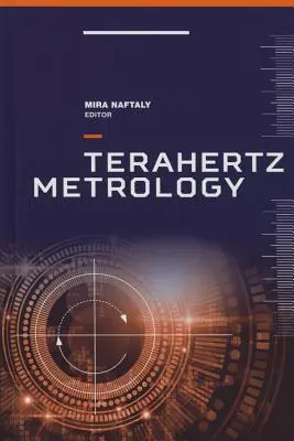 Terahertzová metrológia - Terahertz Metrology