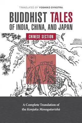 Budhistické príbehy z Indie, Číny a Japonska: Čínska časť - Buddhist Tales of India, China, and Japan: Chinese Section
